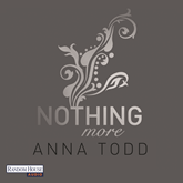 Hörbuch Nothing more (After 6)  - Autor Anna Todd   - gelesen von Julian Horeyseck