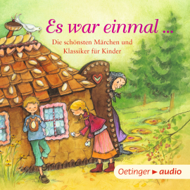 Hörbuch Es war einmal … Die schönsten Märchen und Klassiker für Kinder  - Autor Anne Ameling   - gelesen von Schauspielergruppe