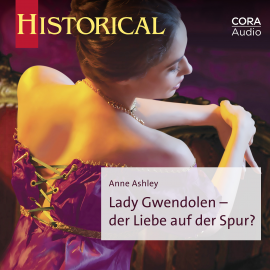 Hörbuch Lady Gwendolen - der Liebe auf der Spur?  - Autor Anne Ashley   - gelesen von Birgit Stolz