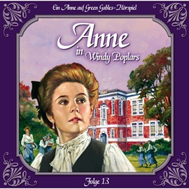 Hörbuch Die neue Rektorin (Anne in Windy Poplars 13)  - Autor Anne auf Green Gables   - gelesen von Schauspielergruppe