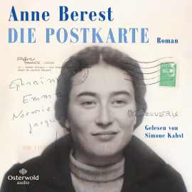 Hörbuch Die Postkarte  - Autor Anne Berest   - gelesen von Simone Kabst