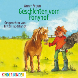 Hörbuch Geschichten vom Ponyhof  - Autor Anne Braun   - gelesen von Fritzi Haberlandt