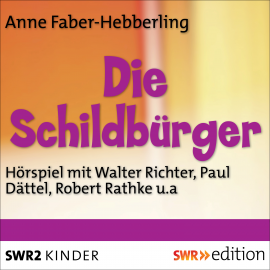 Hörbuch Die Schildbürger  - Autor Anne Faber-Hebbeling   - gelesen von Schauspielergruppe