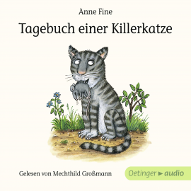 Hörbuch Tagebuch einer Killerkatze  - Autor Anne Fine   - gelesen von Mechthild Großmann
