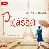 Hörbuch Madame Picasso  - Autor Anne Girard   - gelesen von Ulrike Hübschmann