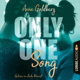 Hörbuch Only-One-Song - Only-One-Reihe, Teil 1 (Ungekürzt)  - Autor Anne Goldberg   - gelesen von Emilia Weinert