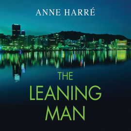 Hörbuch The Leaning Man  - Autor Anne Harré   - gelesen von Kirsty Gillmore