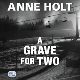 Hörbuch A Grave For Two  - Autor Anne Holt   - gelesen von Julia Barrie