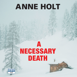 Hörbuch A Necessary Death  - Autor Anne Holt   - gelesen von Charlotte Strevens
