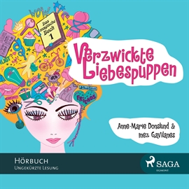 Hörbuch Das magische Buch, Folge 1: Verzwickte Liebespuppen  - Autor Anne-Marie Donslund;Inez Gavilanes   - gelesen von Giannina Spinty