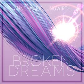 Hörbuch Broken Dreams - Only by Chance, Band 1 (Ungekürzt)  - Autor Anne-Marie Jungwirth   - gelesen von Schauspielergruppe