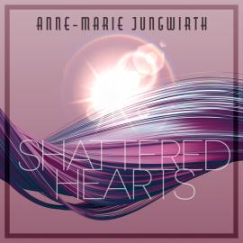 Hörbuch Shattered Hearts - Only by Chance, Band 2 (Ungekürzt)  - Autor Anne-Marie Jungwirth   - gelesen von Schauspielergruppe