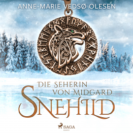 Hörbuch Snehild - Die Seherin von Midgard  - Autor Anne-Marie Vedsø Olesen   - gelesen von Carolin-Therese Wolff