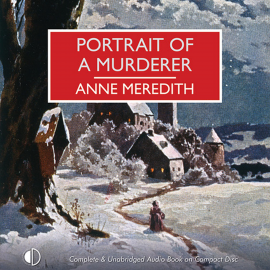 Hörbuch Portrait of a Murderer  - Autor Anne Meredith   - gelesen von Simon Darwen