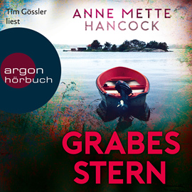 Hörbuch Grabesstern  - Autor Anne Mette Hancock   - gelesen von Tim Gössler
