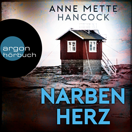 Hörbuch Narbenherz  - Autor Anne Mette Hancock   - gelesen von Tim Gössler
