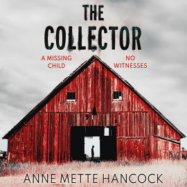 Hörbuch The Collector  - Autor Anne Mette Hancock   - gelesen von Karen Cass