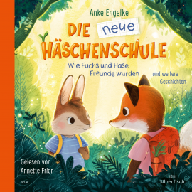 Hörbuch Die neue Häschenschule und weitere Geschichten  - Autor Anne Mühlhaus   - gelesen von Annette Frier