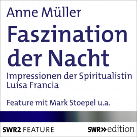Hörbuch Faszination der Nacht  - Autor Anne  Müller   - gelesen von Schauspielergruppe