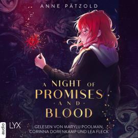 Hörbuch A Night of Promises and Blood (Ungekürzt)  - Autor Anne Pätzold   - gelesen von Schauspielergruppe