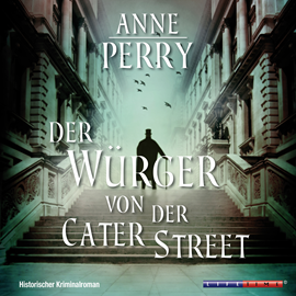 Hörbuch Der Würger von der Cater Street  - Autor Anne Perry   - gelesen von Karl-Heinz Tafel