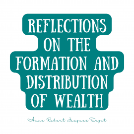 Hörbuch Reflections on the Formation and Distribution of Wealth  - Autor Anne Robert Jacques Turgot   - gelesen von Jeff Edward Dumas