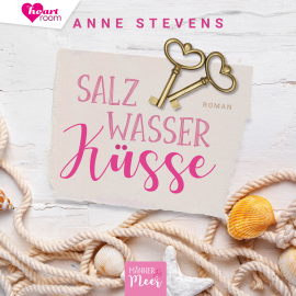 Hörbuch Salzwasser Küsse  - Autor Anne Stevens   - gelesen von Schauspielergruppe