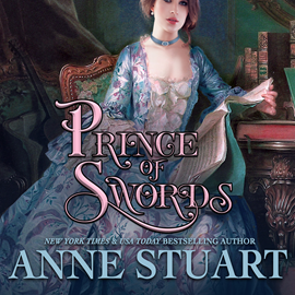 Hörbuch Prince of Swords  - Autor Anne Stuart   - gelesen von Tanya Patrick