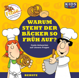 Hörbuch CD WISSEN - Junior - KIDS Academy - Warum steht der Bäcker so früh auf?  - Autor Annegret Augustin   - gelesen von Schauspielergruppe