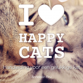 Hörbuch I love Happy Cats  - Autor Anneleen Bru   - gelesen von Anneleen Bru