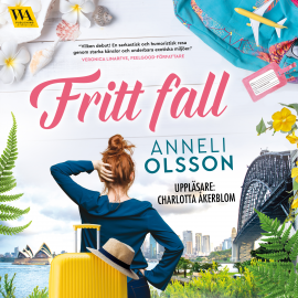 Hörbuch Fritt fall  - Autor Anneli Olsson   - gelesen von Charlotta Åkerblom