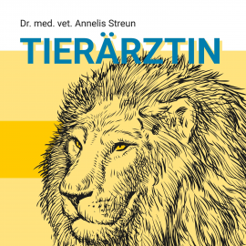 Hörbuch Tierärztin  - Autor Annelis Streun   - gelesen von Sarah Judith Brüge