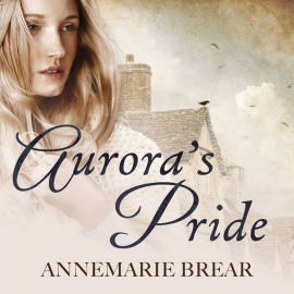 Hörbuch Aurora's Pride  - Autor AnneMarie Brear   - gelesen von Janine Birkett