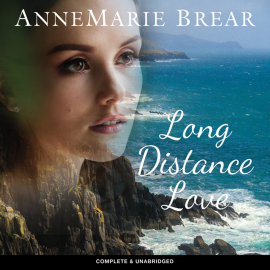 Hörbuch Long Distance Love  - Autor AnneMarie Brear   - gelesen von Antonia Whillans