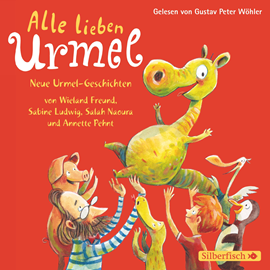 Hörbuch Alle lieben Urmel - Neue Urmel-Geschichten  - Autor Annette Pehnt;Salah Naoura;Sabine Ludwig;Freund Wieland   - gelesen von Gustav Peter Wöhler