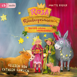 Hörbuch Rosa Räuberprinzessin – Tierisch schöne Weihnachten!  - Autor Annette Roeder   - gelesen von Cathlen Gawlich