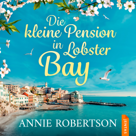 Hörbuch Die kleine Pension in Lobster Bay  - Autor Annie Robertson   - gelesen von Kirsten Evers