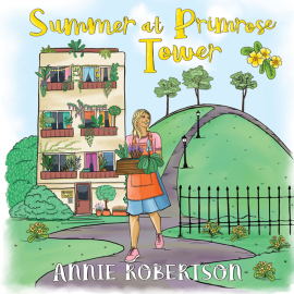 Hörbuch Summer at Primrose Tower  - Autor Annie Robertson   - gelesen von Eilidh Beaton