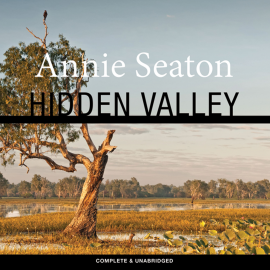 Hörbuch Hidden Valley  - Autor Annie Seaton   - gelesen von Olivia Beardsley