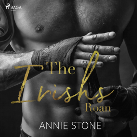 Hörbuch The Irishs: Roan (The Irishs, Band 1)  - Autor Annie Stone   - gelesen von Lisa Müller