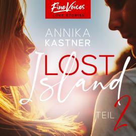 Hörbuch Tödliches Verlangen - Lost Island, Band 2 (ungekürzt)  - Autor Annika Kastner   - gelesen von Schauspielergruppe