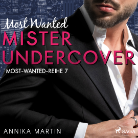 Hörbuch Most Wanted Mister Undercover (Most-Wanted-Reihe 7)  - Autor Annika Martin   - gelesen von Hannah Baus