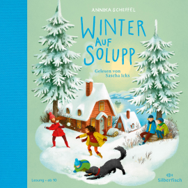 Hörbuch Winter auf Solupp  - Autor Annika Scheffel   - gelesen von Sascha Icks
