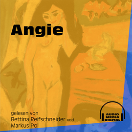Hörbuch Angie  - Autor Anonym.   - gelesen von Schauspielergruppe