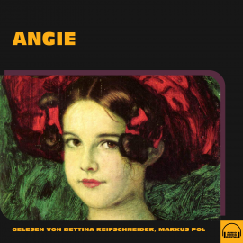 Hörbuch Angie  - Autor Anonym   - gelesen von Schauspielergruppe