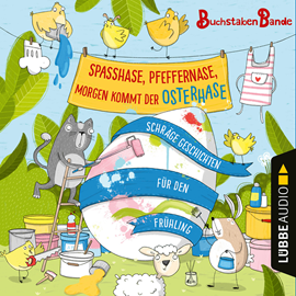 Hörbuch BuchstabenBande, Spaßhase, Pfeffernase, morgen kommt der Osterhase! - Schräge Geschichten für den Frühling  - Autor Anonym   - gelesen von Schauspielergruppe