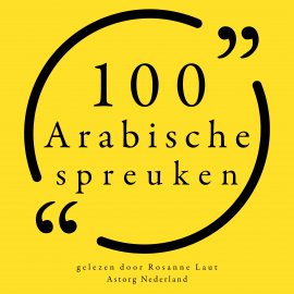 Hörbuch 100 Arabische Spreuken  - Autor anonymous   - gelesen von Rosanne Laut