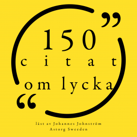 Hörbuch 100 citat om lycka  - Autor anonymous   - gelesen von Johannes Johnström
