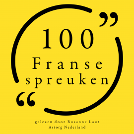 Hörbuch 100 Franse Spreuken  - Autor anonymous   - gelesen von Rosanne Laut