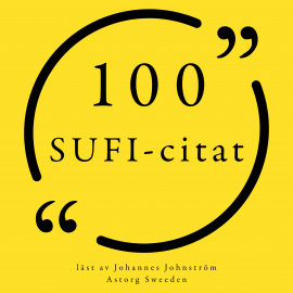 Hörbuch 100 Sufi-citat  - Autor anonymous   - gelesen von Johannes Johnström